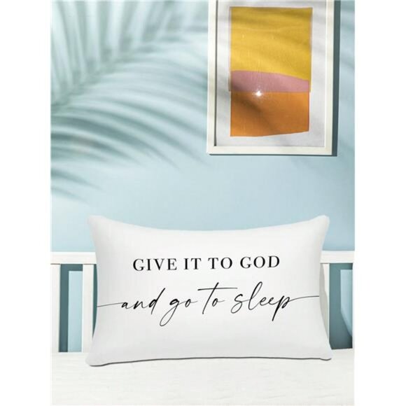 1PC Give It To God And Go To Sleep Words Pattern Pillows Covers - Picture 5 of 9